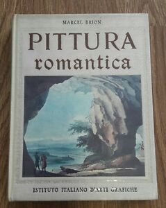 Marcel Brion- Pittura Romantica