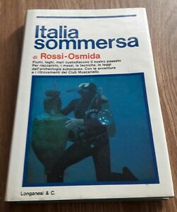 Italia Sommersa, Rossi-Osmida Longanesi, 1973