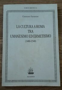 La Cultura A Roma Tra Umanesimo Ed Ermetismo