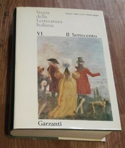 Storia Della Letteratura Italiana Garzanti Vol. Vi 6 Il Settecento