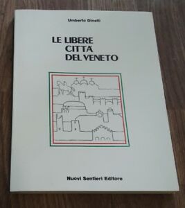 Le Libere Città Del Veneto Nuovi Sentieri Editore