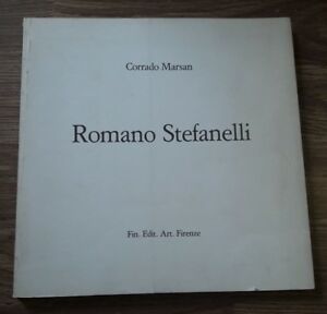 Romano Stefanelli. I Luoghi, Le Cose. Corrado Marsan. 1978