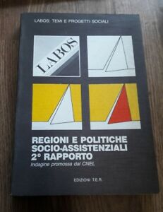 Regioni E Politiche Socio-Assistenziali 2°Rapporto 1989