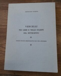 Ernesto Gorini, Vercelli Nei Libri E Nelle Stampe Del Settecento, 1961