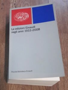 Edizioni Einaudi Negli Anni 1933 2008 Einaudi