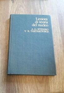 Lezioni Di Teoria Del Nucleo V.K. Sitenko A.G. Tartakovskij Edizioni Mir 1981