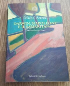 Darwin, Napoleone E Il Samaritano. Una Filosofia Della Storia