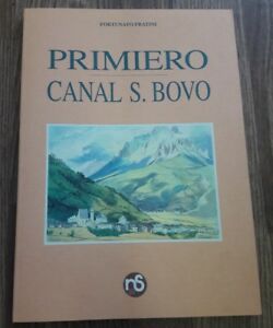 Primiero Canal S. Bovo Nuovi Sentieri