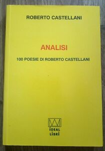 Roberto Castellani Analisi 100 Poesie Ideal Libri