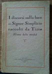 I Discorsi Sulla Luce Del Signor Simplicio Raccolti Da Tizio