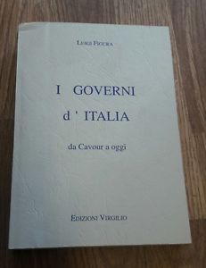 Luigi Figura I Governi D'italia Da Cavour A Oggi Edizioni Virgilio