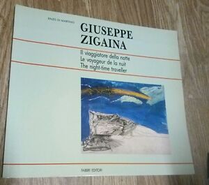 Giuseppe Zigaina Il Viaggiatore Della Notte Fabbri Editori