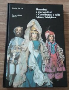 Burattinai E Marionettisti A Castelfranco E Marca Trivigiana. 1984