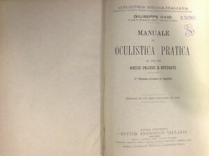 Manuale Oculistica Pratica Giuseppe Ovio Medici Pratici Studenti Vallardi 1903