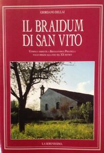 Il Braidum Di San Vito. Uomini E Ambiente A Bressanvido E Poianella Dalle Orig