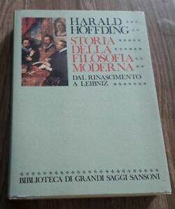 Hoffding Storia Della Filosofia Moderna Dal Rinascimento A Leibniz