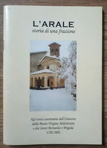 L'arale. Storia Di Una Frazione