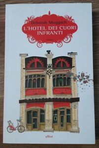 L'hotel Dei Cuori Infranti. -