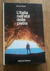 L Italia Nell Età Della Pietra Brizzi Bruno