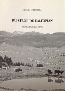 Pai Stroji De L'altopian Storie De L'altopian Ernesto Maria Sfriso