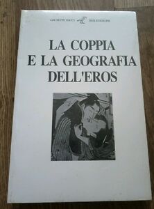 Giuseppe Ricci La Coppia E La Geografia Dell Eros Ibis Edizioni