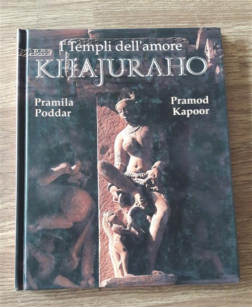 I Templi Dell'amore Khajuraho Pramila Poddar Lustre 1992