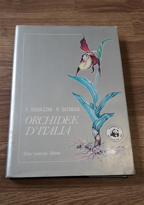 Orchidee D’Italia. Tavole A Colori E In Bianco E Nero