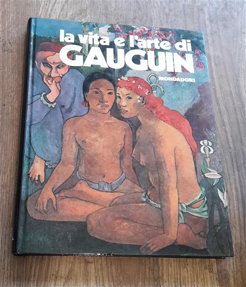 Vita E L'arte Di Gauguin