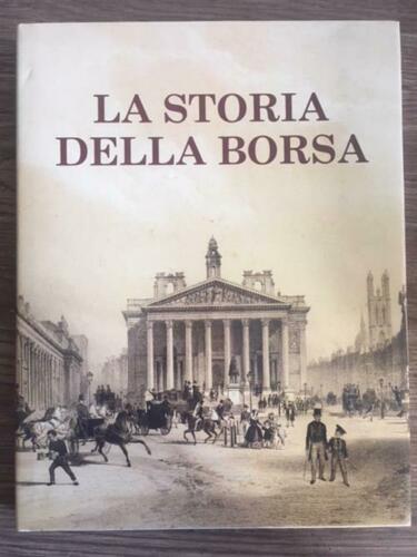 La Storia Della Borsa