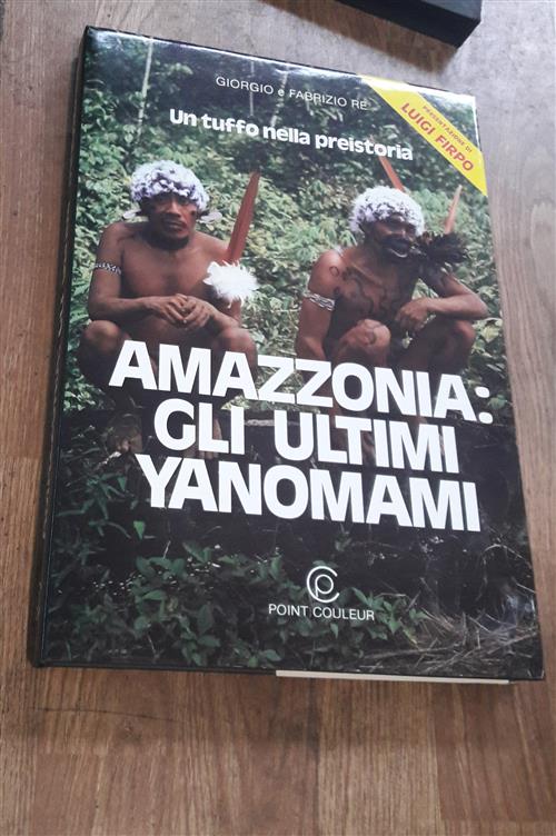 Amazzonia Gli Ultimi Yanomami