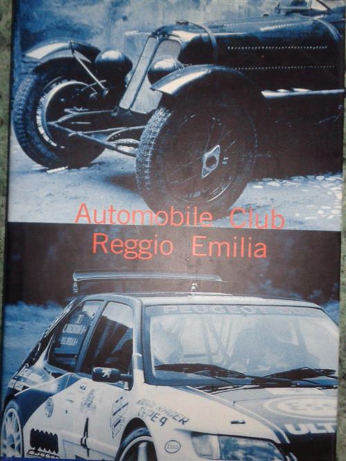 Automobile Club Reggio Emilia 1926 - 1996