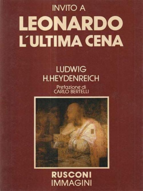 Invito A Leonardo L'ultima Cena