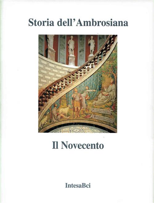 Storia Dell'ambrosiana Il Novecento