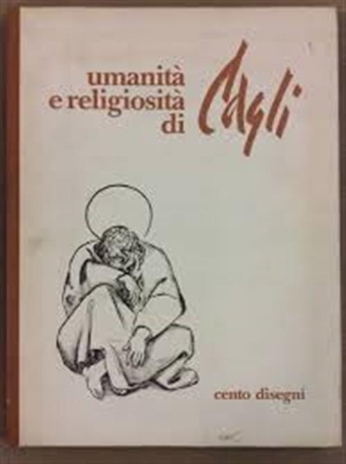 Umanità E Religiosità Di Cagli