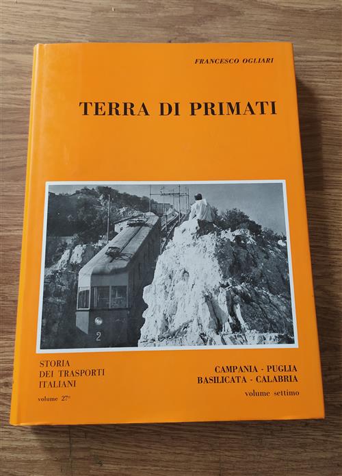 Terra Di Primati Campania Puglia Basilicata Calabria Volume Settimo