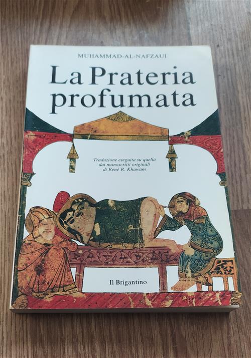 La Prateria Profumata. Dove Si Trastullano I Piaceri.