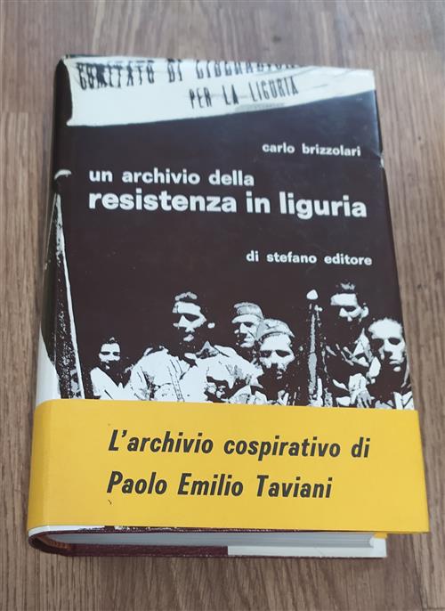 Un Archivio Della Resistenza In Liguria