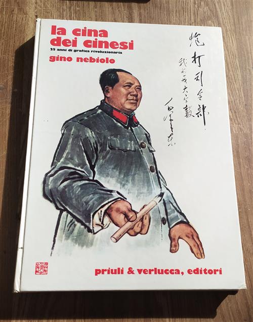 La Cina Dei Cinesi. 25 Anni Di Grafica Rivoluzionaria