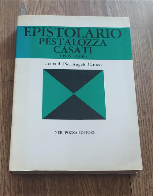 Epistolario Pestalozza Casati 1906 1948