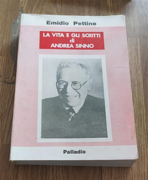 La Vita E Gli Scritti Di Andrea Sinno