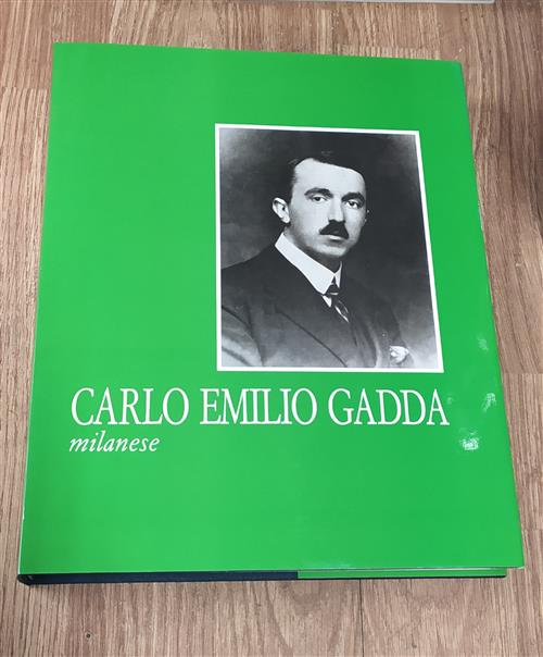 Carlo Emilio Gadda Milanese