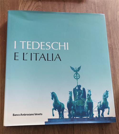 I Tedeschi E L'italia