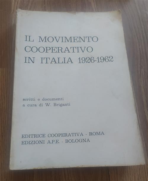 Il Movimento Cooperativo In Italia 1926 1962