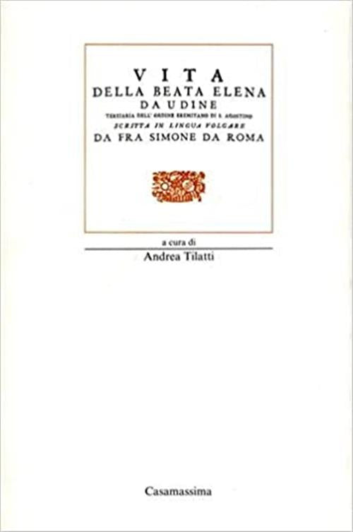 Vita Della Beata Elena Da Udine