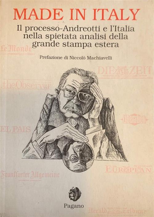 Made In Italy. Il Processo Andreotti Attraverso L'analisi Della Stampa Internazionale