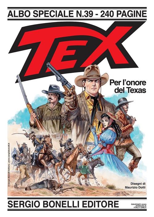 Tex Gigante Per L'onore Del Texas N. 39 Maurizio Dotti Sergio Bonelli 2023