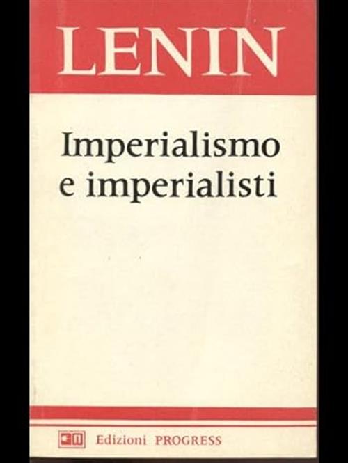 Imperialismo E Imperialisti