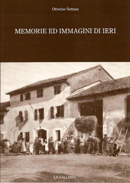 Memorie Ed Immagini Di Ieri