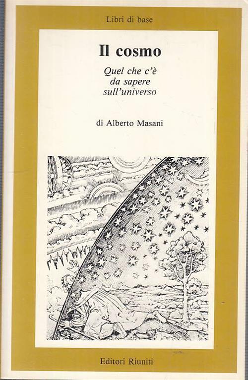 Il Cosmo. Quel Che C'è Da Sapere Sull'universo
