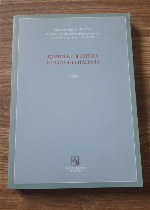 Quaderni Di Critica E Filologia Italiana 1 -2004